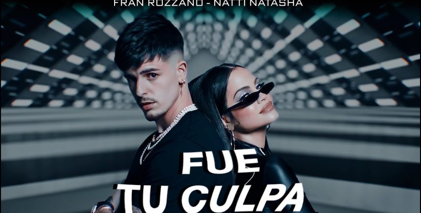 Natti Natasha – Fue Tu Culpa ft. Fran Rozzano
